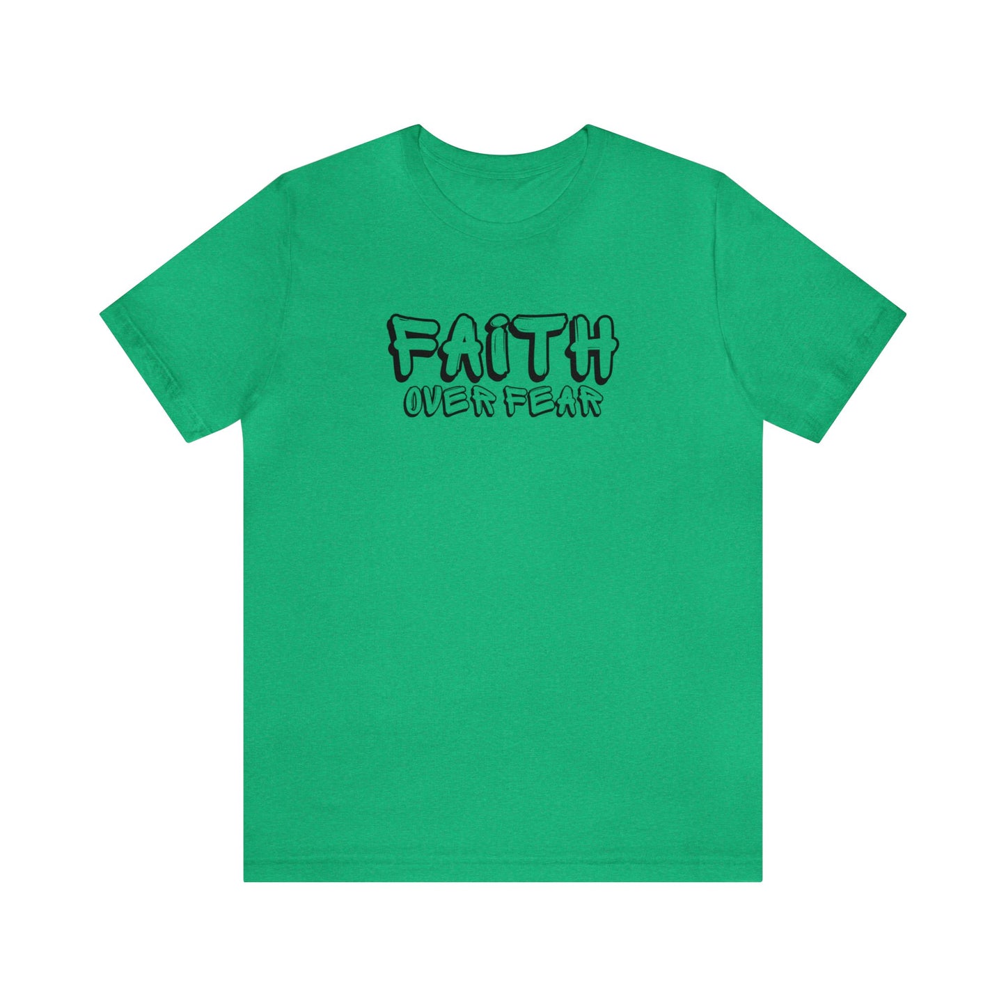 Faith over Fear Unisex Tee