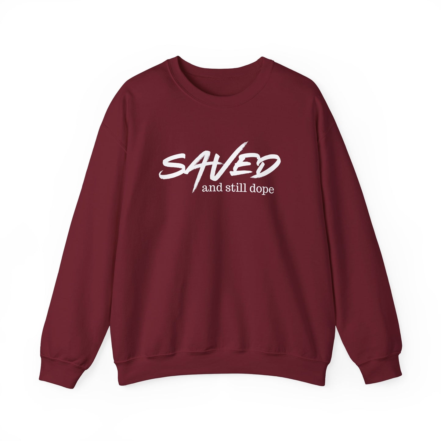 Saved and Still Dope Unisex Crew Sweatshirt