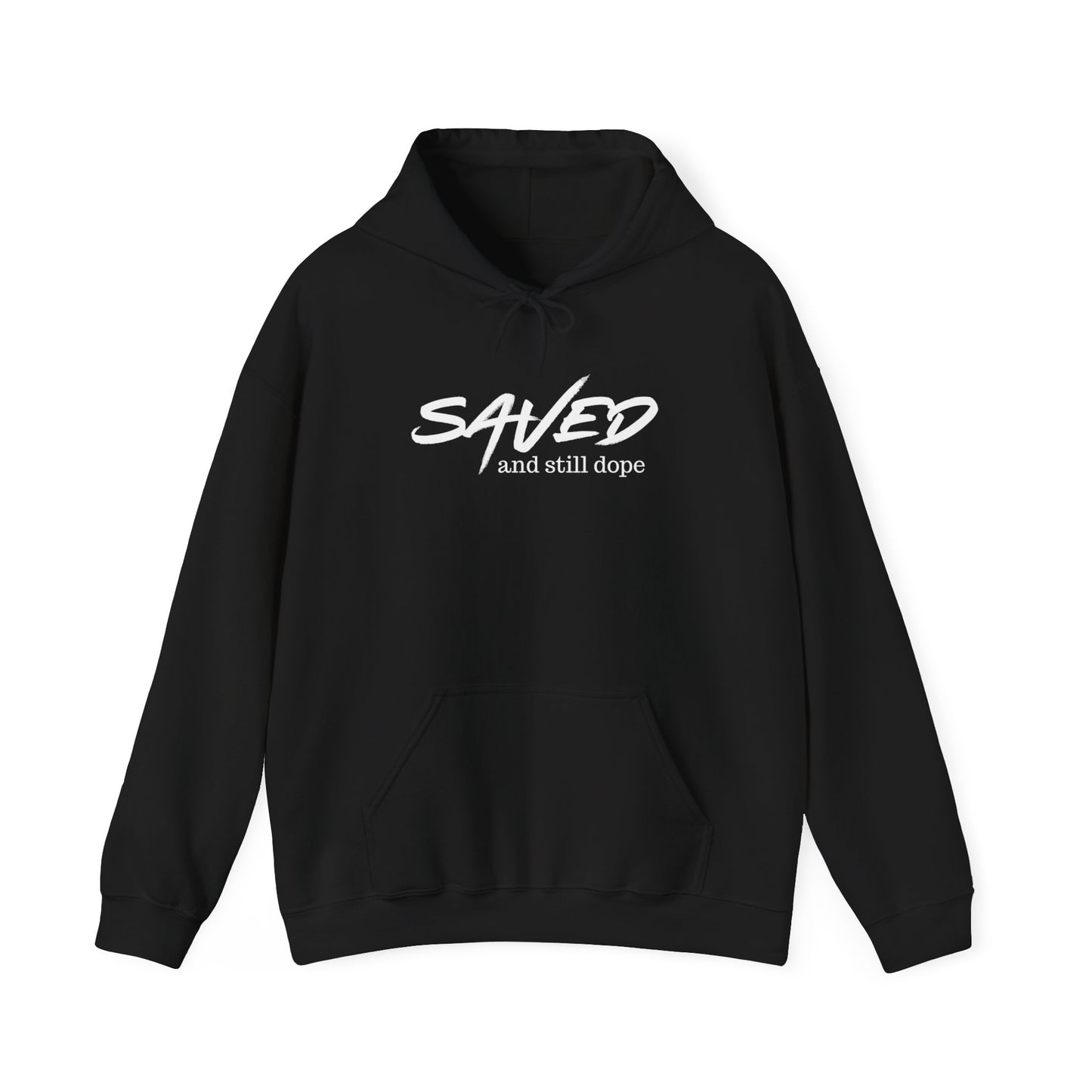 Saved and Still Dope Unisex Hoodie