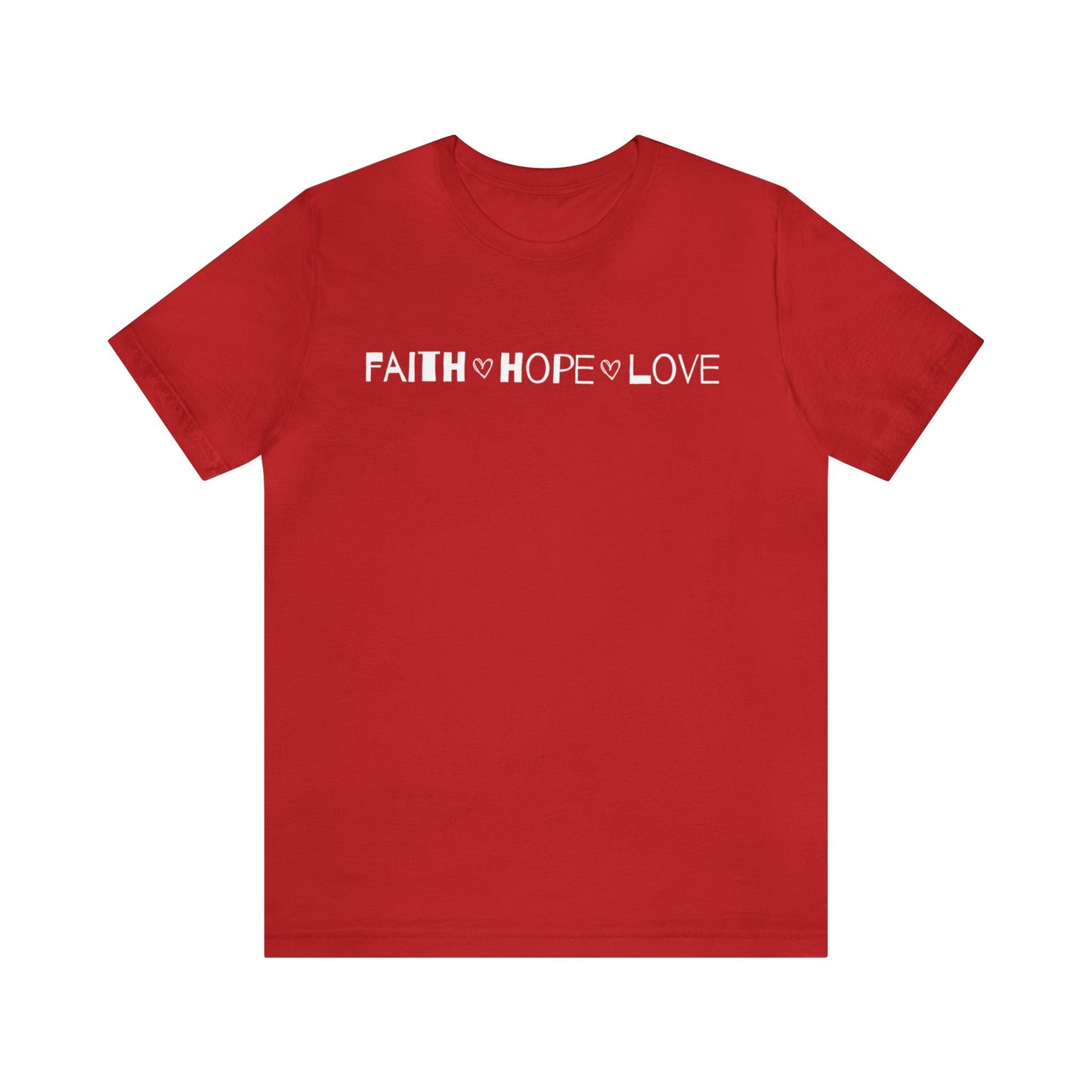 Faith Hope Love Unisex Tee