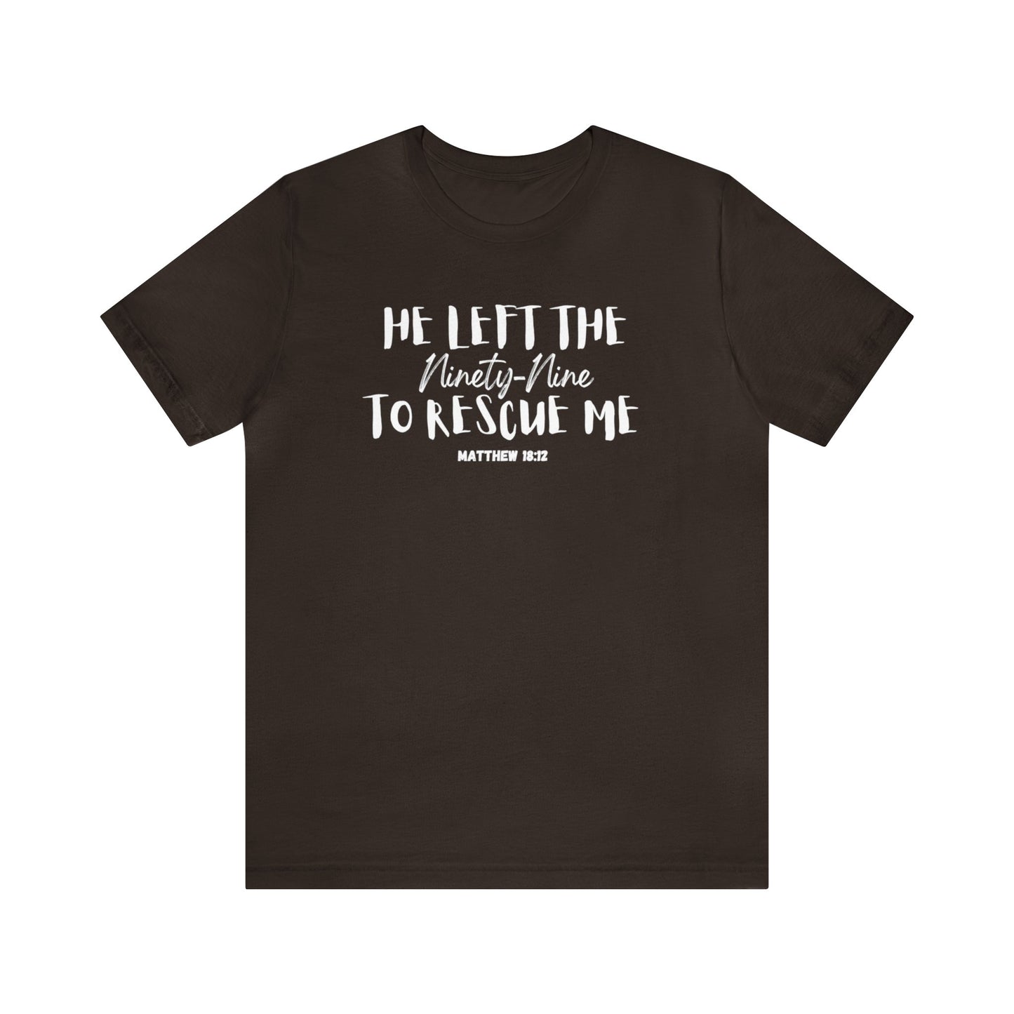 He Left The 99 Unisex Tee