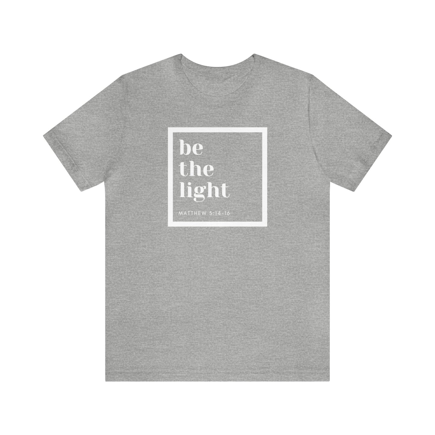 Be The Light Unisex Tee