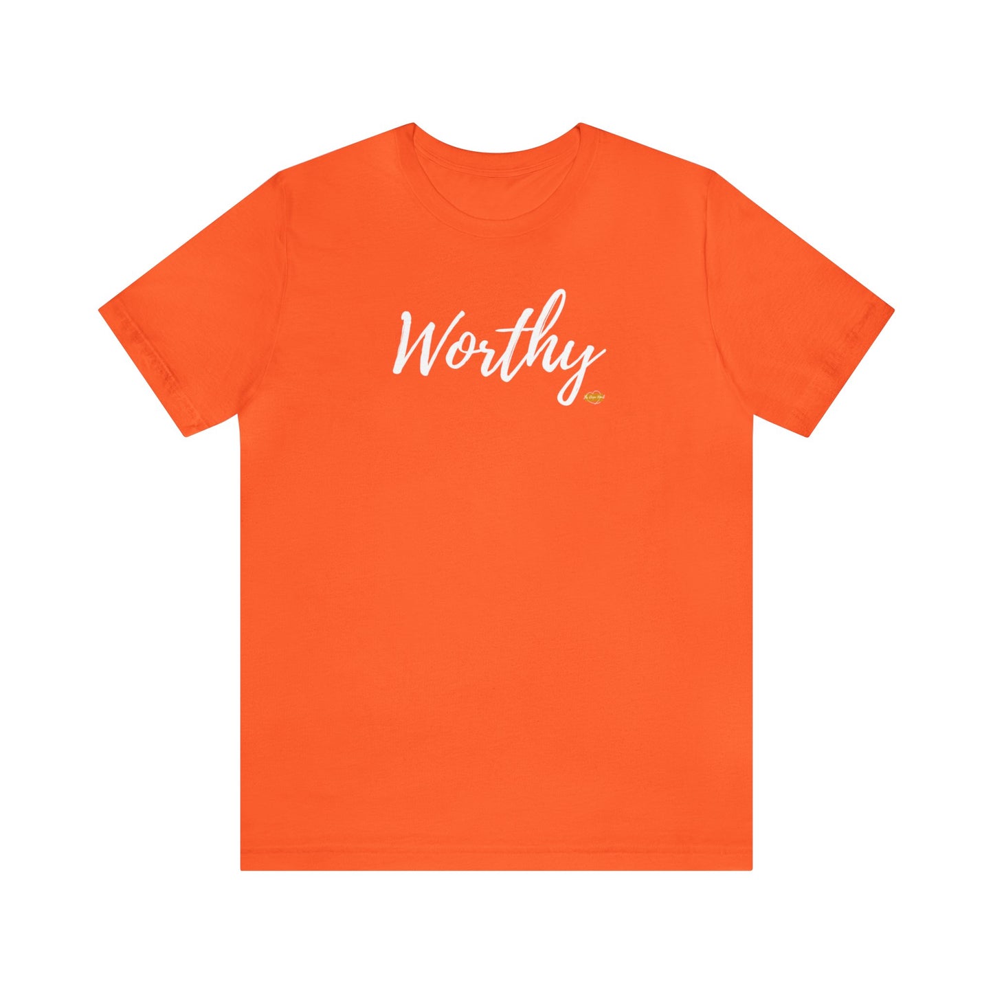 Worthy Unisex Tee