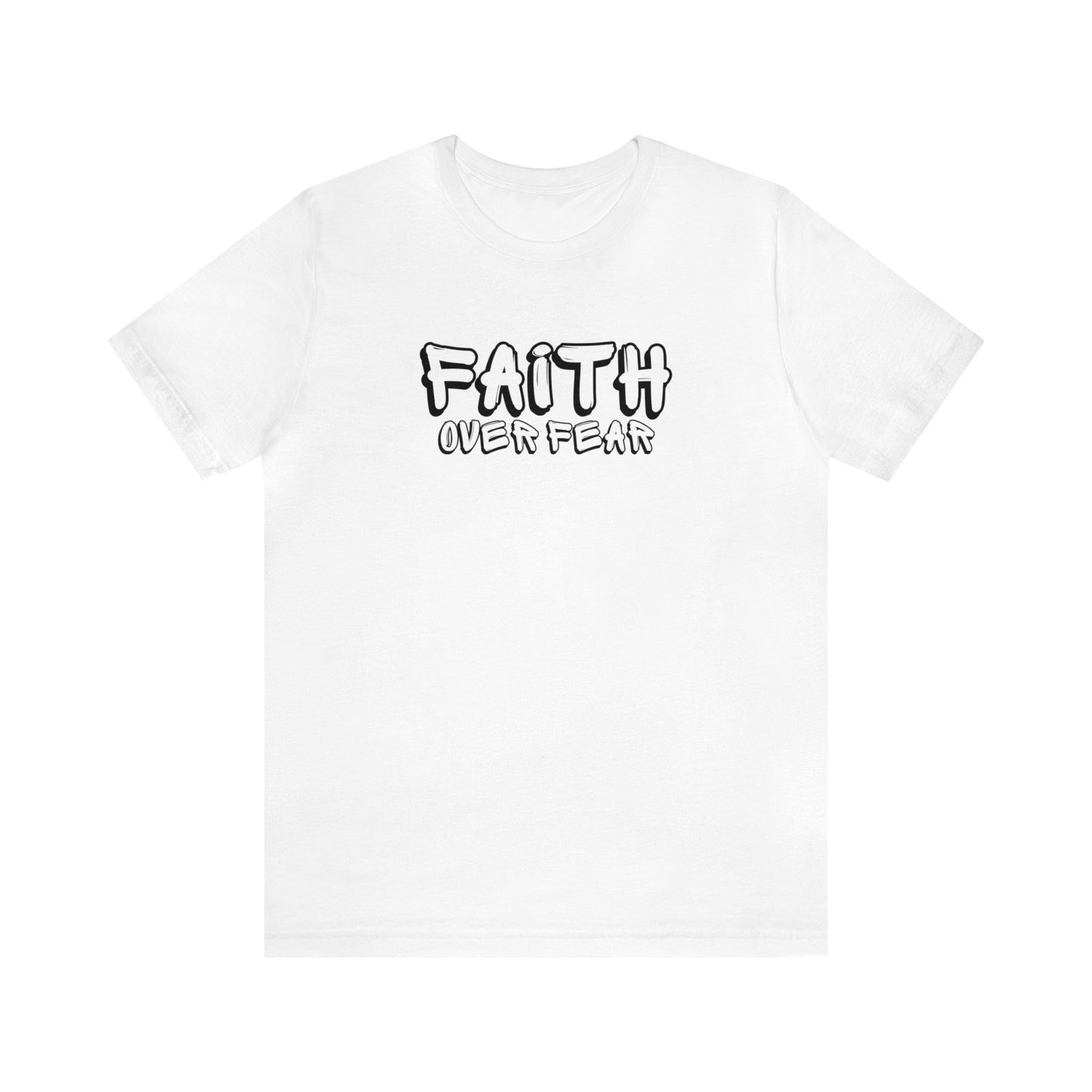 Faith over Fear Unisex Tee