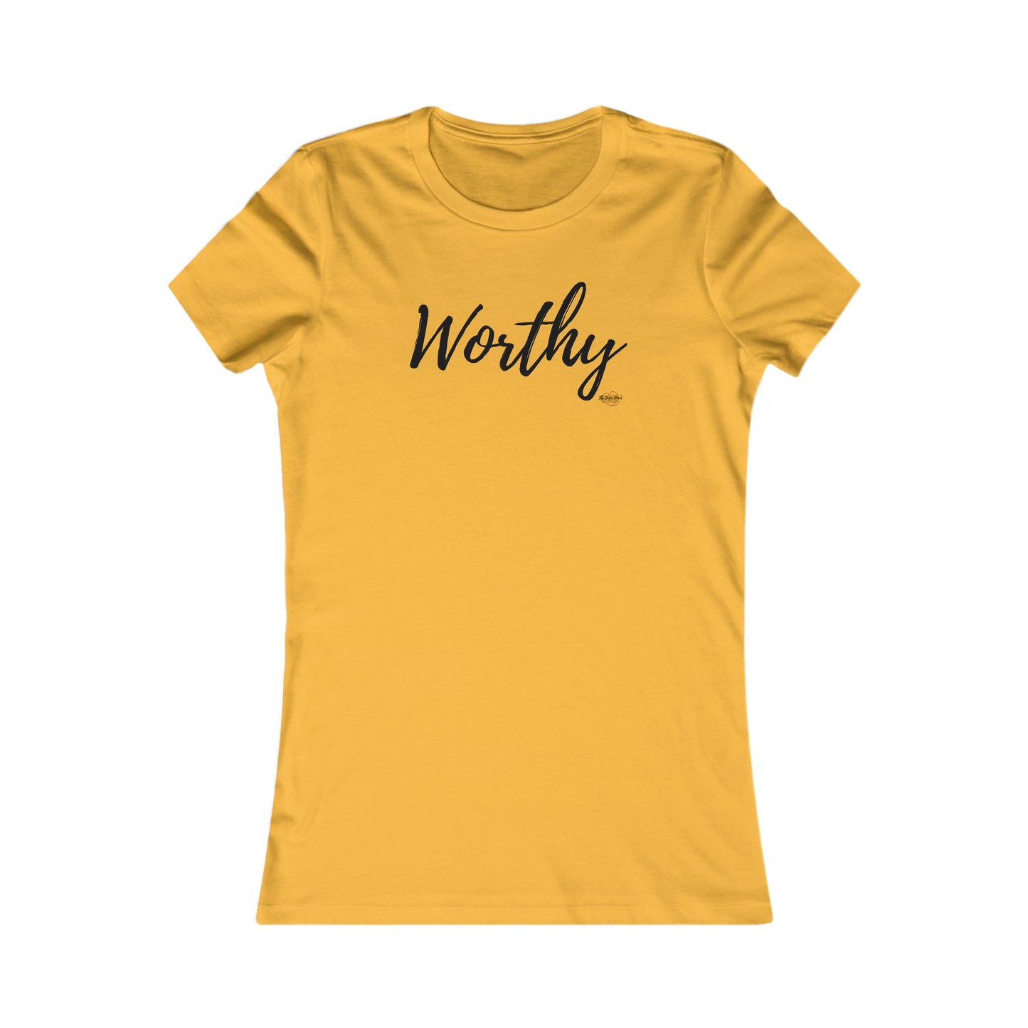 Worthy Women's Tee