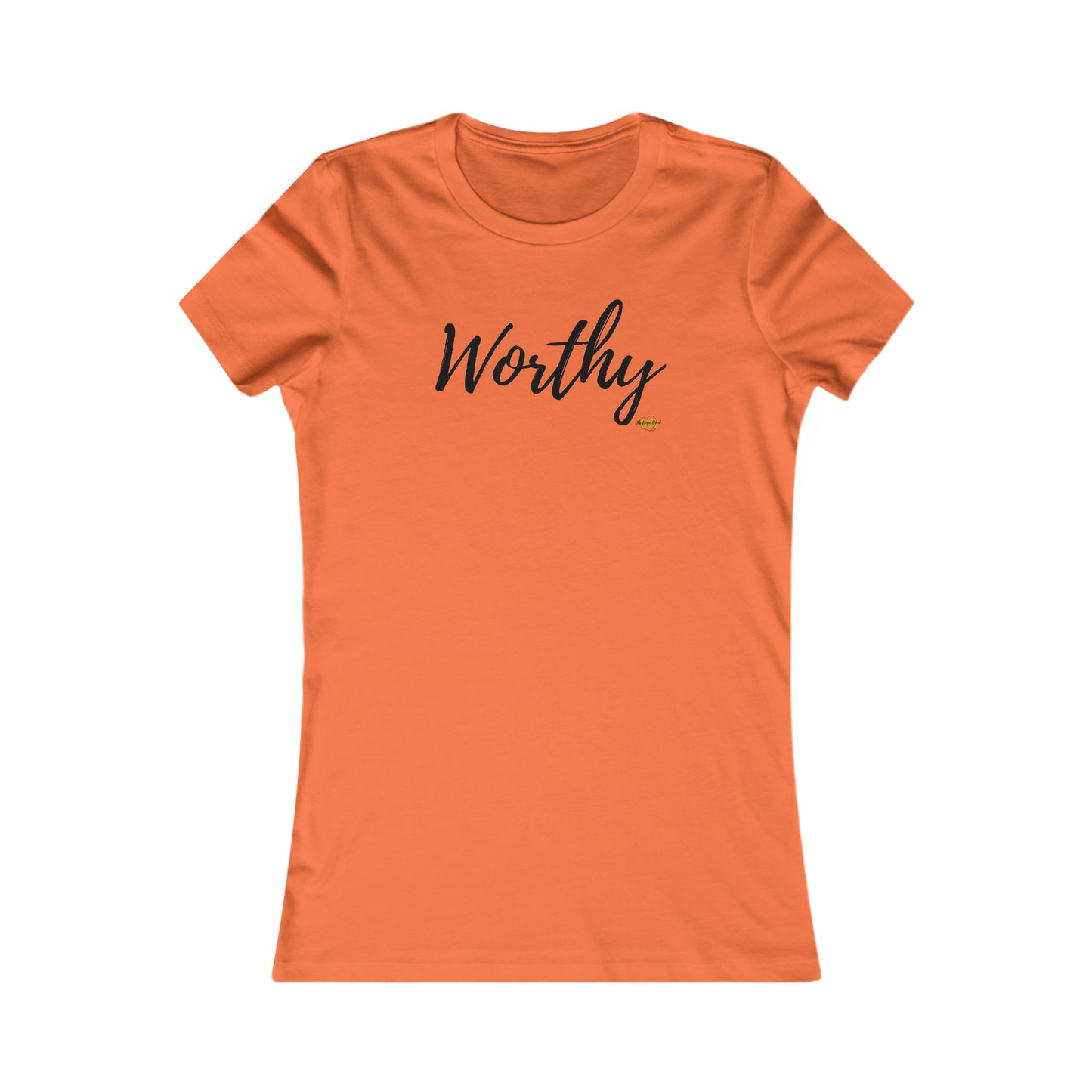 Worthy Women's Tee