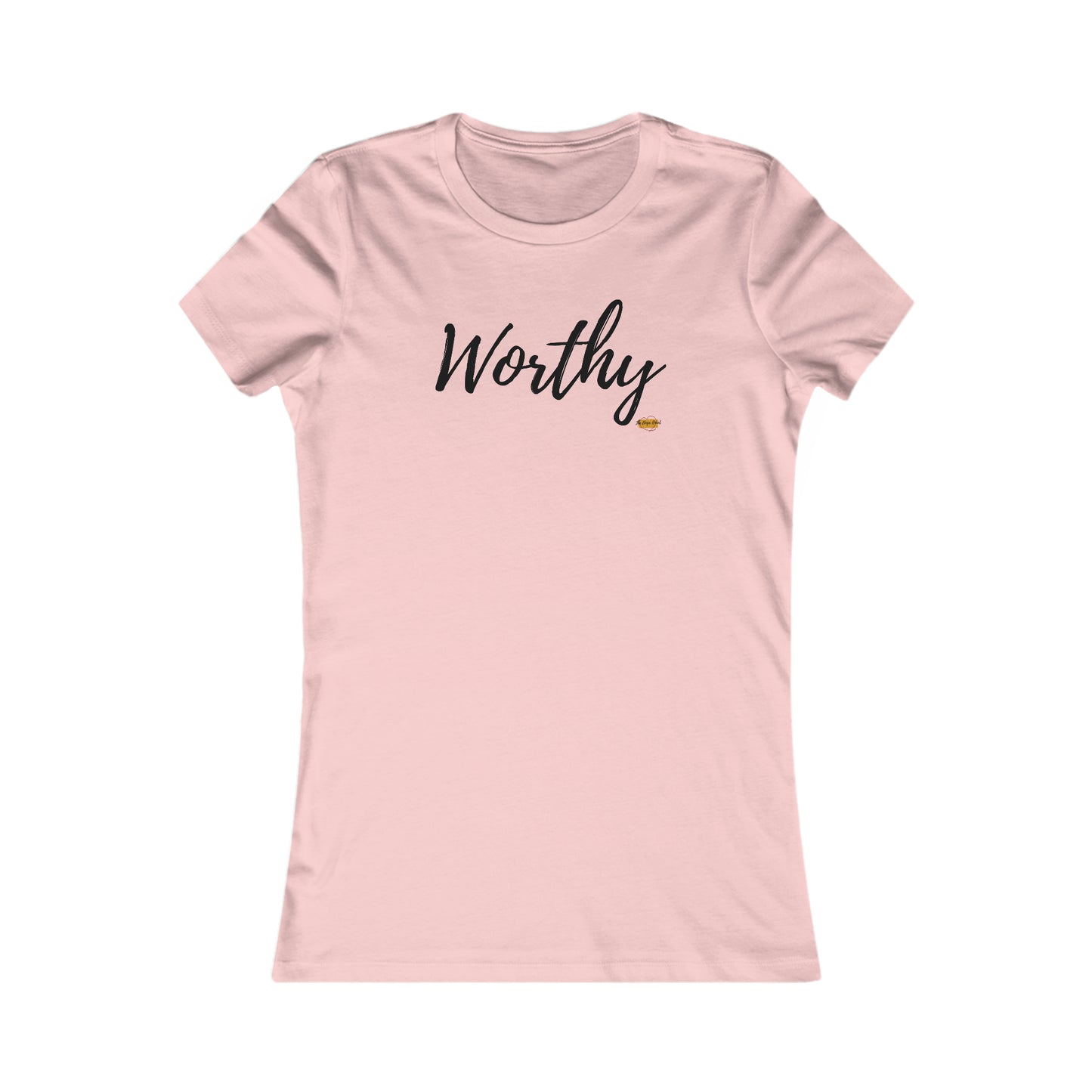 Worthy Women's Tee