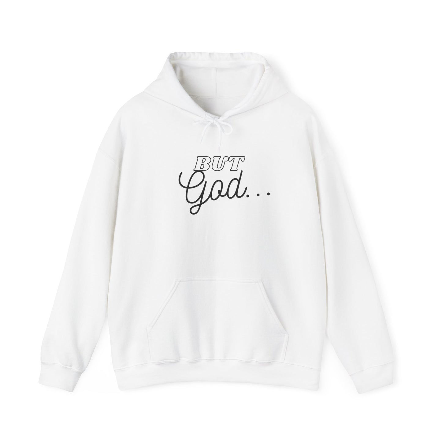 But God... Unisex Hoodie