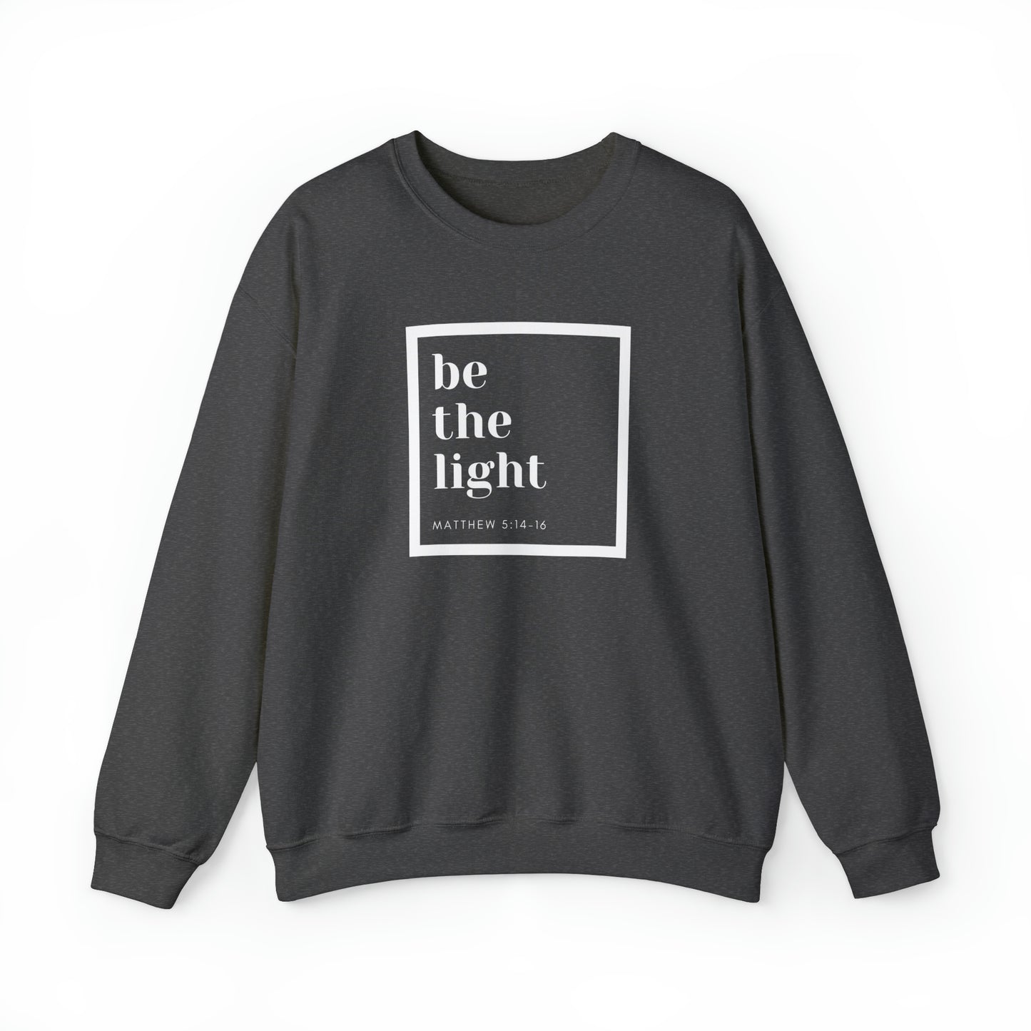 Be The Light Unisex Crewneck Sweatshirt