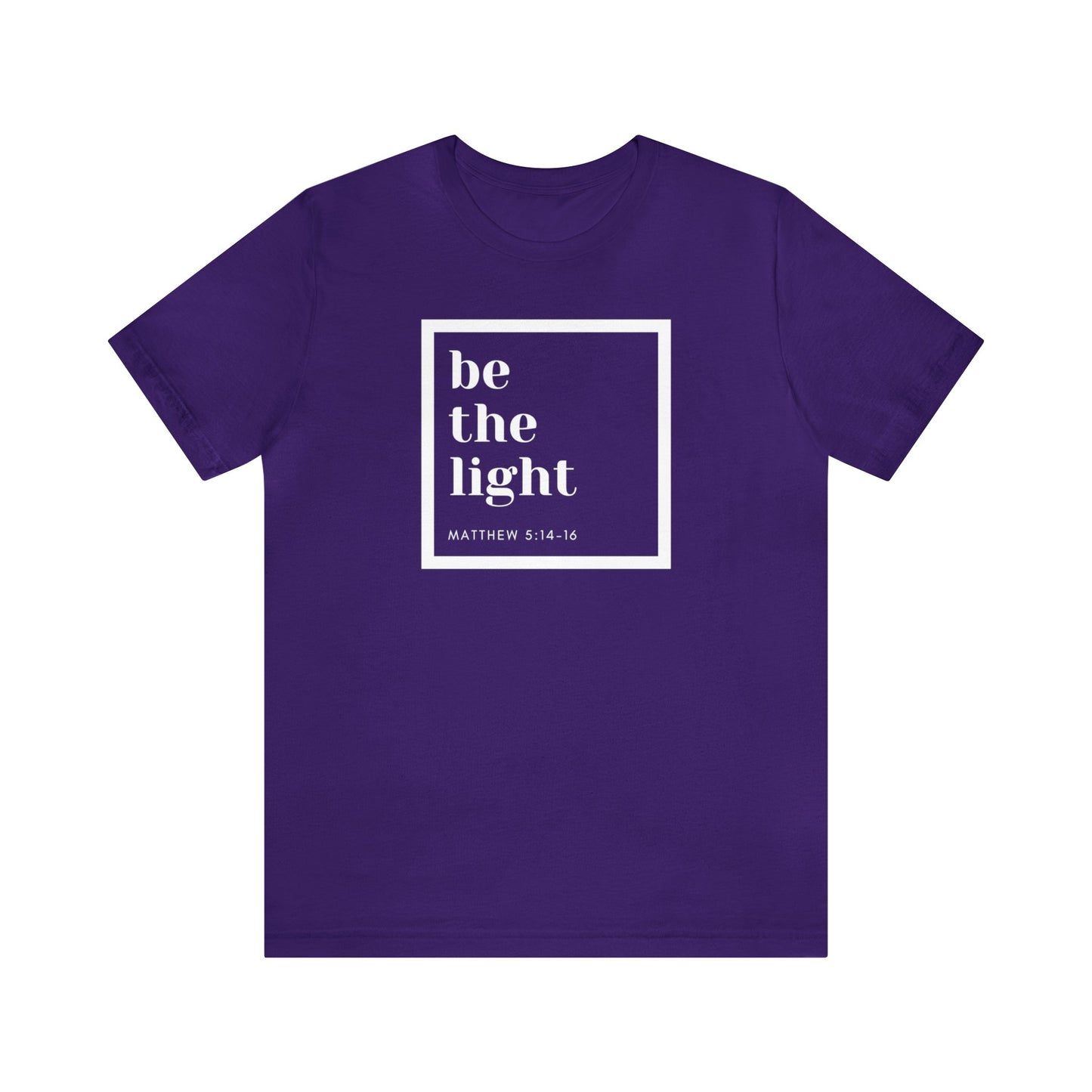 Be The Light Unisex Tee